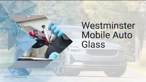 Image of Westminster Mobile Auto Glass